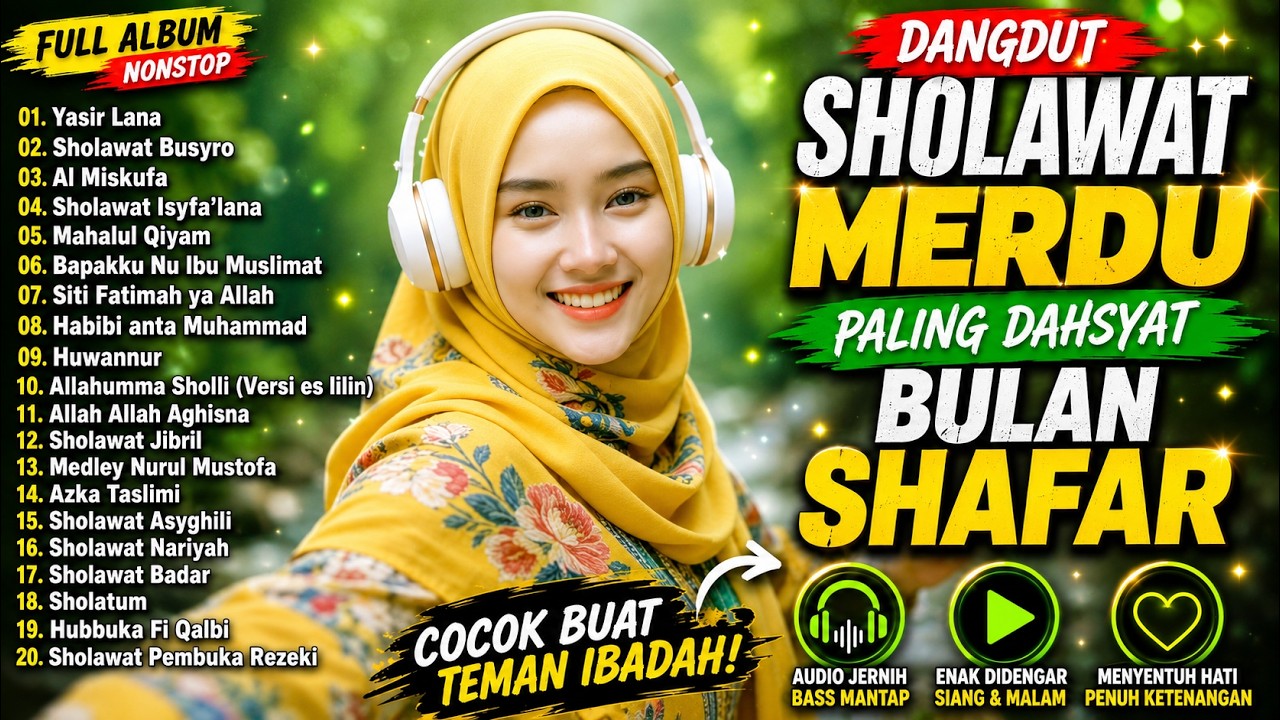 FULL ALBUM DANGDUT SHOLAWAT MERDU SPESIAL BULAN SHAFAR MUSTAJAB ❤️ PALING BANYAK DICARI 2026