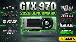 Can The Gtx 970 Still Handle Modern Games In 2026? I Tested It In 8 Popular Titles To Find Out.