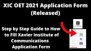 XIC OET 2021 Application (Released) - How to Check Xavier Institute of Communications Application screenshot 2