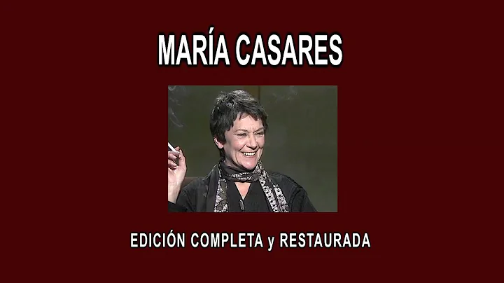 MARA CASARES A FONDO - EDICIN COMPLETA y RESTAURADA