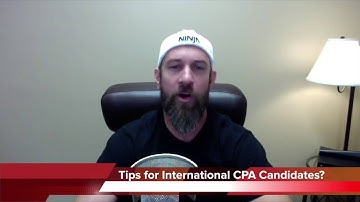 CPA Exam Tips for International CPA Candidates?
