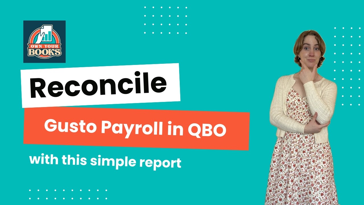 How to Reconcile Payroll from Gusto to QBO - the Simple Check - YouTube