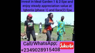 One Of The Best At Epe Axis. Buy Plotsacreshectares At Ideal Garden 1 3, Igbonla And Ilara Epe.