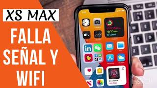 iPhone XS Max con problema de señal y wifi