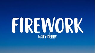 Katy Perry - Firework (Lyrics)