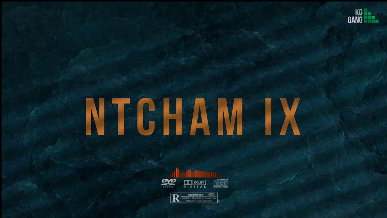 Watch NTCHAM IX (DJ AXEL) KG GANG on YouTube Watch NTCHAM IX (DJ AXEL) KG GANG on YouTube