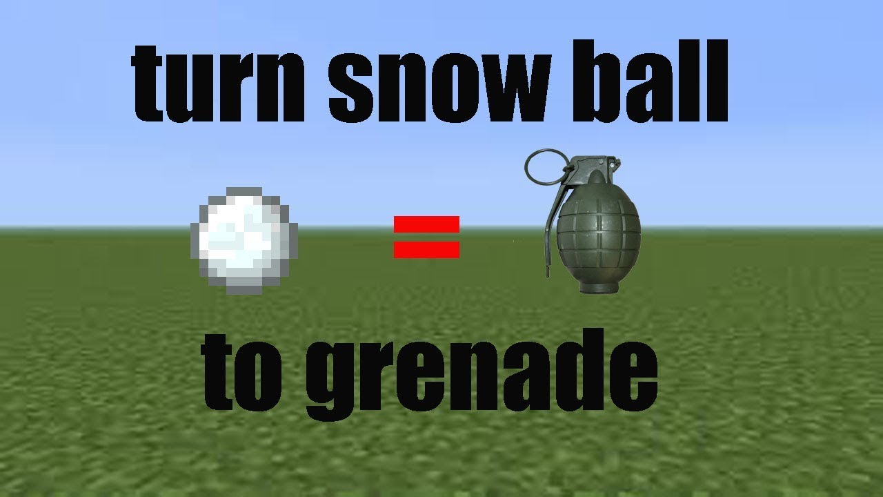 Minecraft turn snow ball to grenade [command block] - YouTube