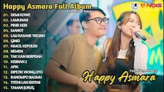 HAPPY ASMARA FT GILGA SAHID - DEMI KOWE - LAMUNAN | PLAYLIST DANGDUT HAPPY ASMARA FULL ALBUM 2024