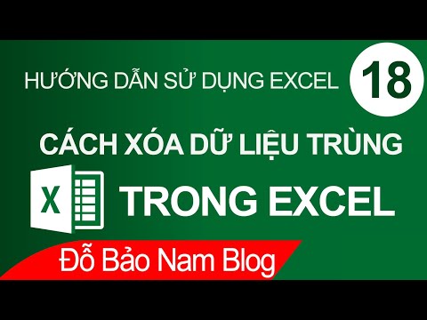 Video: Cách Xóa Các Giá Trị Trùng Lặp Trong Excel