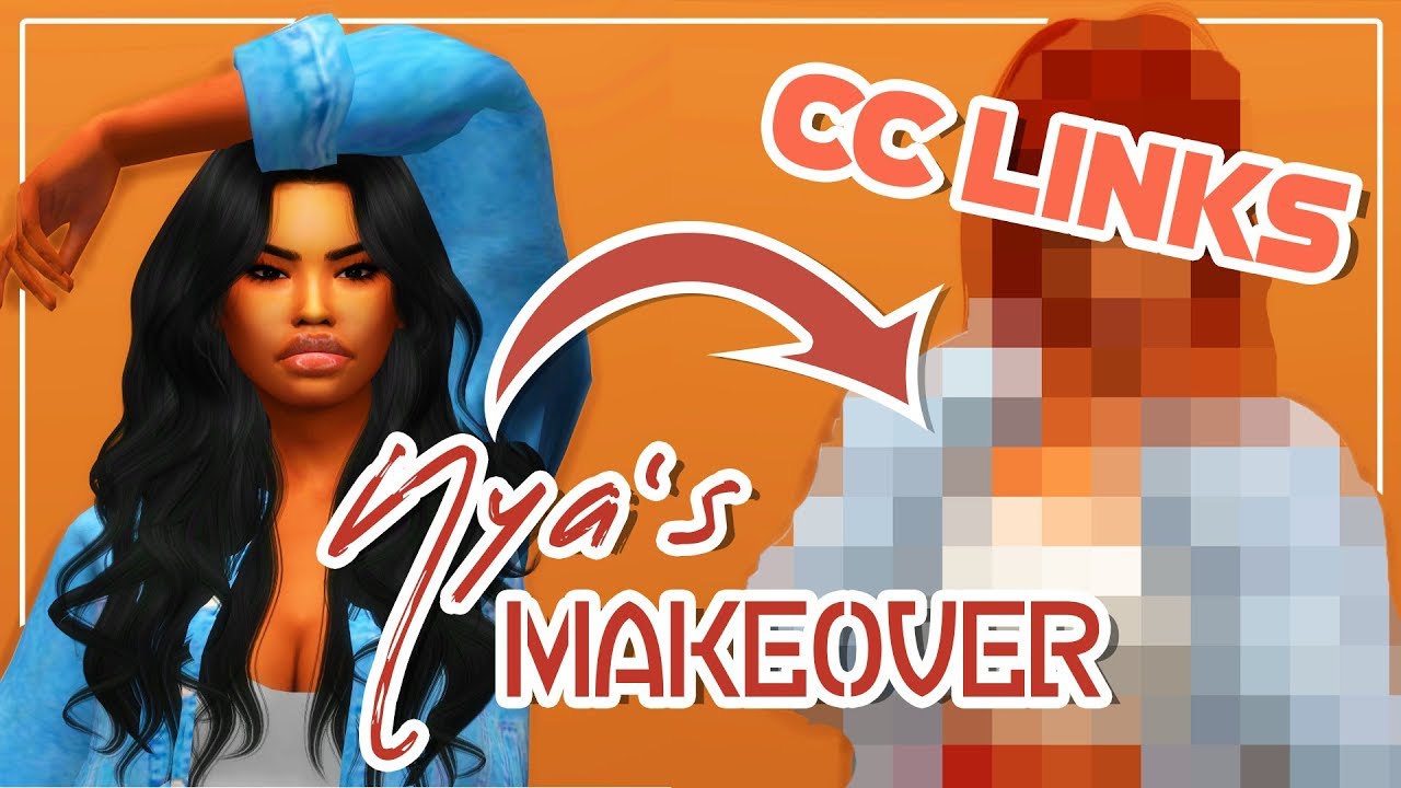 THE SIMS 4 AS TOLD BY NYA CAS Makeover + CC Links - YouTube