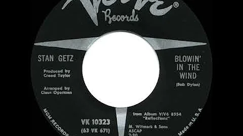 1964 Stan Getz - Blowin’ In The Wind (mono 45)