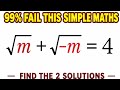 Most people Fail This Simple Maths Problem|| Can You Find The 2 Solutions? 