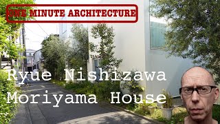 Moriyama House by Ryue Nishizawa (2005) 