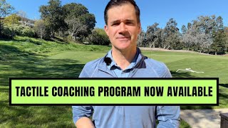 Tactile Coaching Course Now LIVE!