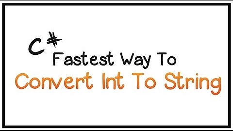 C# Tutorial - Part 18 - How To Convert Int to String