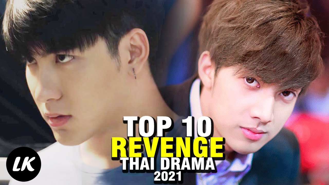 Top 10 Thailand Drama About Revenge YouTube