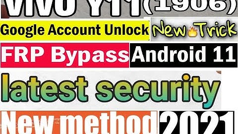Vivo Y11 ( 1906 ) Android 11 FRP Bypass new method WITHOUT PC