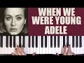 HOW TO PLAY: WHEN WE WERE YOUNG - ADELE
