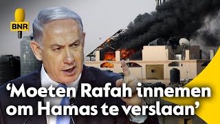 Rafah intensiever onder vuur; Netanyahu wil stad innemen