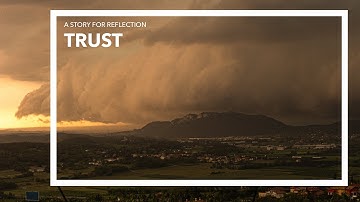 A Story For Reflection - Trust (Official Video)
