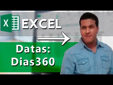EXCEL AVANÇADO → Trabalhando com datas | Função Dias 360