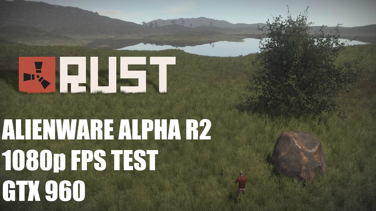 Alienware Alpha R2 (GTX 960) I RUST I 1080p