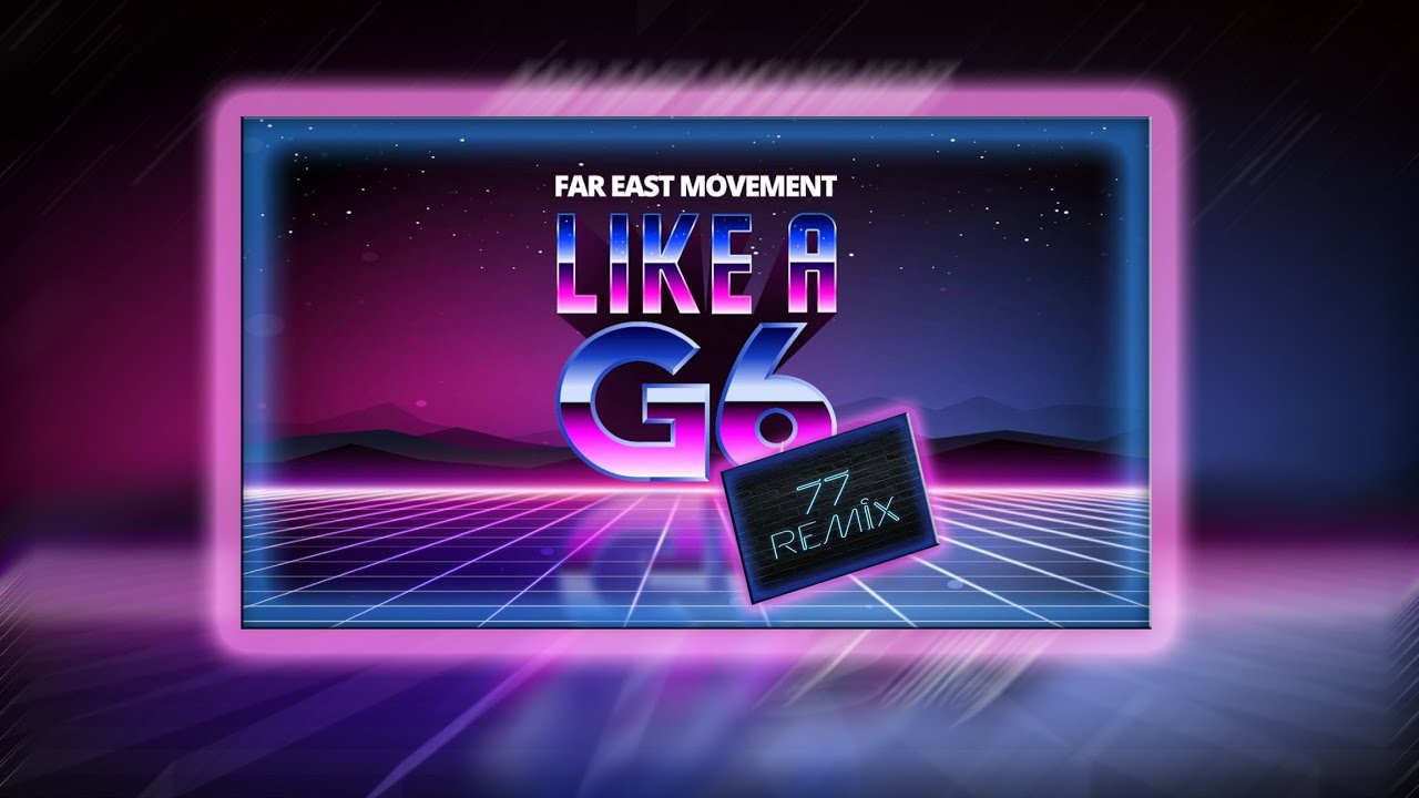 Far East Movement - Like A G6 (7eVENty7 Remix)  *** CLUB BANGA ***
