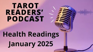 Tarot Readers Podcast - Health Reading