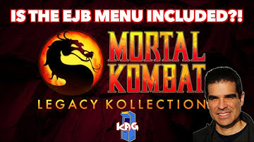 Can You Access the EJB Menu on Mortal Kombat Legacy Kollection? Does WAVENET Have EJB?!