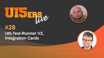 UI5ers live #28: ui5-test-runner and Integration Cards Updates