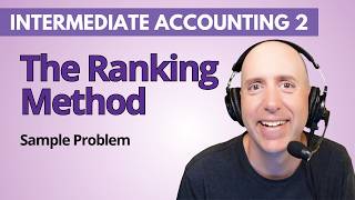 IFA102 – Diluted EPS: The Ranking Method – Intermediate Accounting