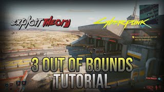 3 OUT OF BOUNDS GLITCHES | Cyberpunk 2077 | Tutorial