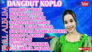 SELIMUT BIRU ALBUM DANGDUT KOPLO