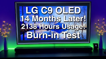 LG C9 OLED - 14 Months Later -  Burn in Test! -2307 Hours Usage!