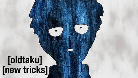 Oldtaku, New Tricks: Mob Psycho 100