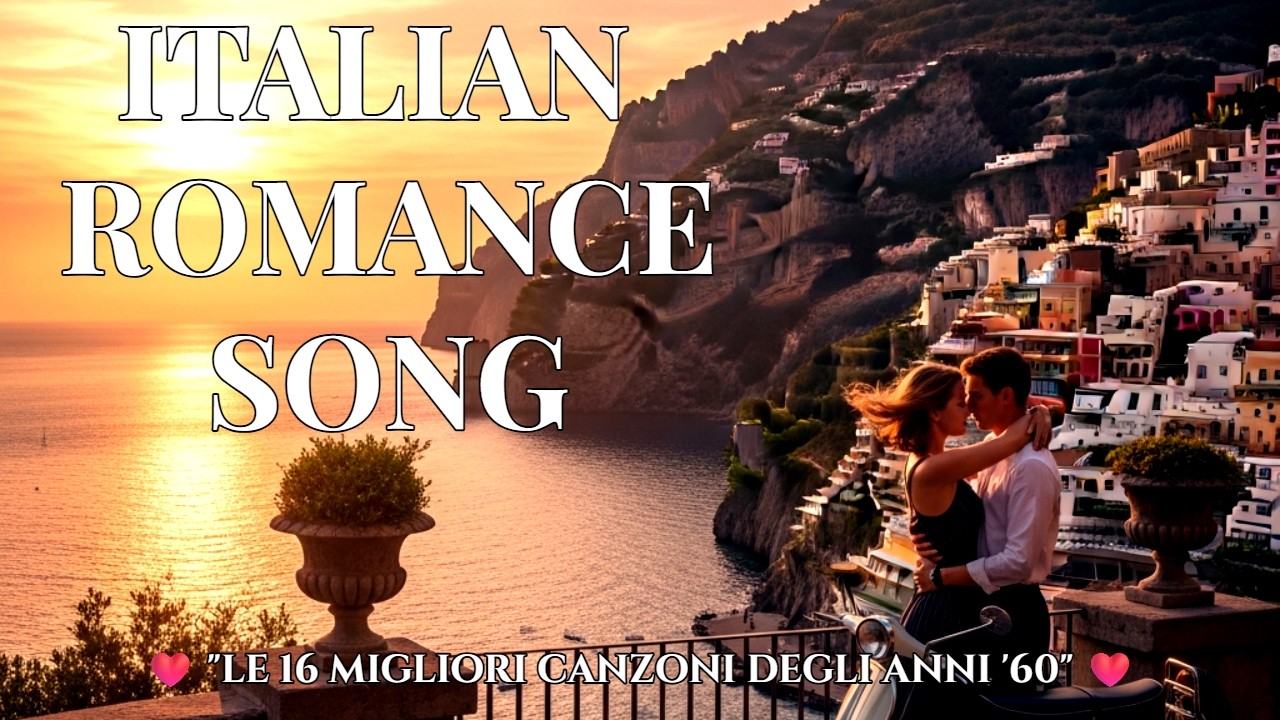 🎶 “Una Notte a Sorrento – Le Canzoni Italiane Anni ’60 che Ti Rubano l’Anima”  💕