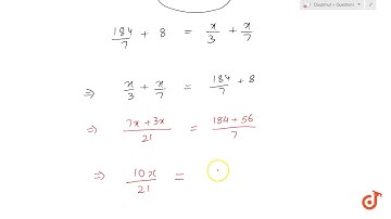 Divide 184 into two parts such that one-third of one part may exceed one-seventh of the other p...