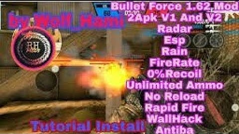 Bullet Force Mega Mod | Rader , Esp , Unlimited Bullet Many More | Update 1.62 | By R.H MODS | Exe