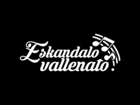 Eskandalo Vallenato.