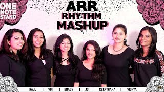 Video thumbnail of "AR Rahman | ARR mashup acapella | One Note Stand | rhythm tamil songs"