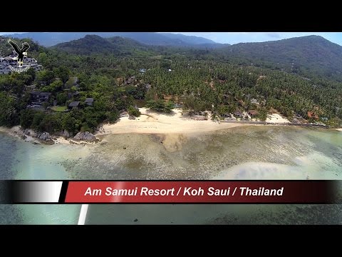 Am Samui Resort / Koh Samui / overflown with my drone