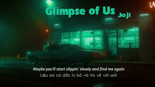 Vietsub Glimpse Of Us - Joji Lyrics Video