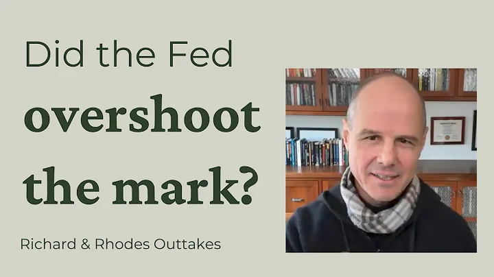 Did the Fed overshoot the mark? | Richard & Rhodes...