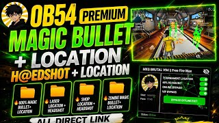 FF OB54 PANEL MAGIC BULLET🔥 | ZOMBIE MAGIC 🔥 BULLET | MAIN I'D SAFE | SET-UPVIDEO✅ screenshot 1