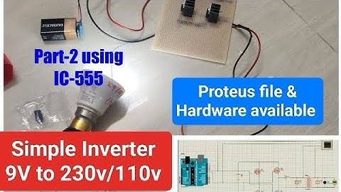 Inverter using IC-555 || Simple DIY homemade inverter || Inverter simulation in proteus