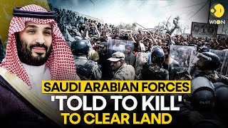 Saudi Arabian forces to 'kill' residents to clear land for its futuristic city Neom | WION Originals