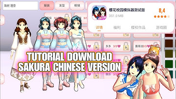 HOW TO DOWNLOAD SAKURA SCHOOL SIMULATOR CHINESE VERSION - AND GET ID CHINESE