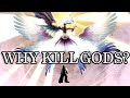 Why do you always kill gods in jrpgs