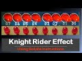 #22 Knight Rider Effect -Using Rotate Instruction