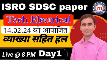 ISRO SDSC Tech Electrician Paper solution 14 feb 2024||
